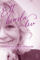 Ett himla liv - Marianne Wilöf, Christina Schollin