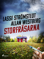 Storfräsarna - Lasse Strömstedt, Allan Westberg