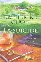 The Ex-suicide: A Mountain Brook Novel - Katherine Clark