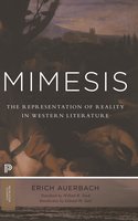 Mimesis: The Representation of Reality in Western Literature – New and Expanded Edition: The Representation of Reality in Western Literature - New and Expanded Edition - Edward W. Said, Erich Auerbach