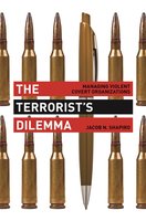 The Terrorist's Dilemma: Managing Violent Covert Organizations - Jacob N. Shapiro