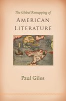 The Global Remapping of American Literature - Paul Giles