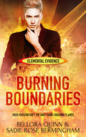 Burning Boundaries - Bellora Quinn, Sadie Rose Bermingham