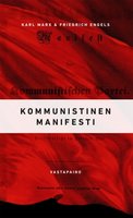 Kommunistinen manifesti - Karl Marx, Friedrich Engels