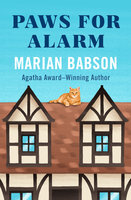 Paws for Alarm - Marian Babson