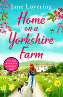 Home on a Yorkshire Farm - Jane Lovering