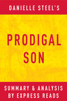 Prodigal Son by Danielle Steel | Summary & Analysis - IRB Media