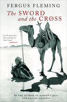 The Sword and the Cross - Fergus Fleming