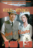 Jack & Susan in 1913 - Michael McDowell