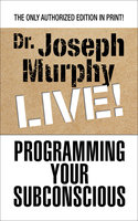 Programming Your Subconscious - Dr. Joseph Murphy