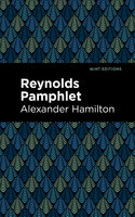 Reynolds Pamphlet - Alexander Hamilton