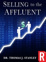 Selling to the Affluent - Thomas J. Stanley