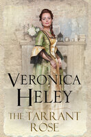 The Tarrant Rose - Veronica Heley