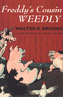 Freddy's Cousin Weedly - Walter R. Brooks