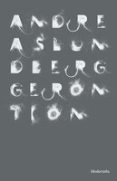 Gerontion - Andreas Lundberg