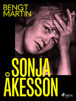 Sonja Åkesson - Bengt Martin