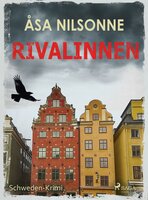 Rivalinnen - Schweden-Krimi - Åsa Nilsonne