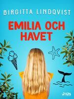 Emilia och havet - Birgitta Lindqvist