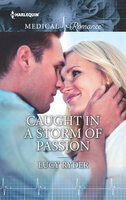 Caught in a Storm of Passion - Lucy Ryder