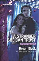 A Stranger She Can Trust - Regan Black