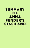 Summary of Anna Funder's Stasiland - IRB Media