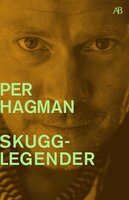 Skugglegender - Per Hagman