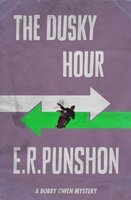 The Dusky Hour: A Bobby Owen Mystery - E.R. Punshon