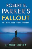 Robert B. Parker's Fallout - Mike Lupica