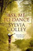 Ask Me to Dance - Sylvia Colley