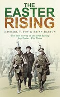 The Easter Rising - Brian Barton, Michael T. Foy