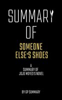 Summary of Someone Else's Shoes by Jojo Moyes - GP SUMMARY