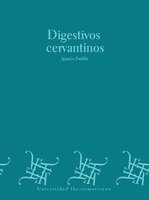 Digestivos cervantinos - Ignacio Padilla