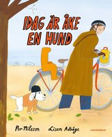 Idag är Åke en hund - Per Nilsson