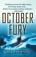 October Fury - Peter A. Huchthausen