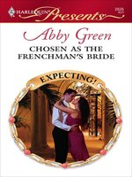 Chosen as the Frenchman's Bride - Abby Green