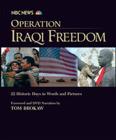Operation Iraqi Freedom: The Inside Story - 