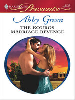The Kouros Marriage Revenge - Abby Green