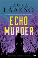 Echo Murder - Laura Laasko